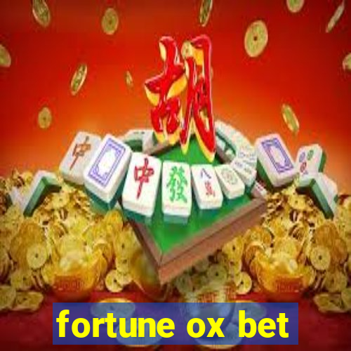 fortune ox bet